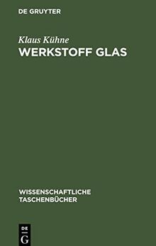 Werkstoff Glas