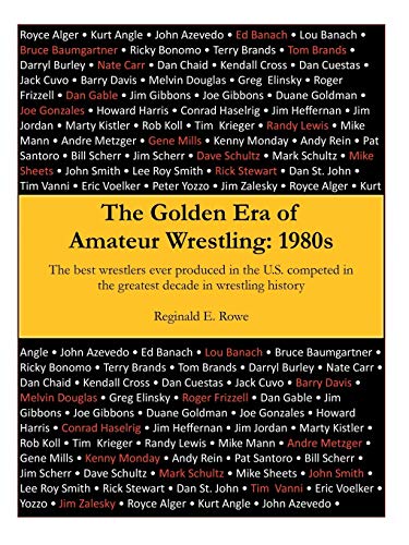 The Golden Era of Amateur Wrestling: 1980s