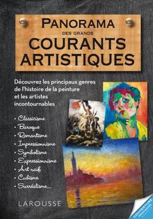 Panorama des grands courants artistiques