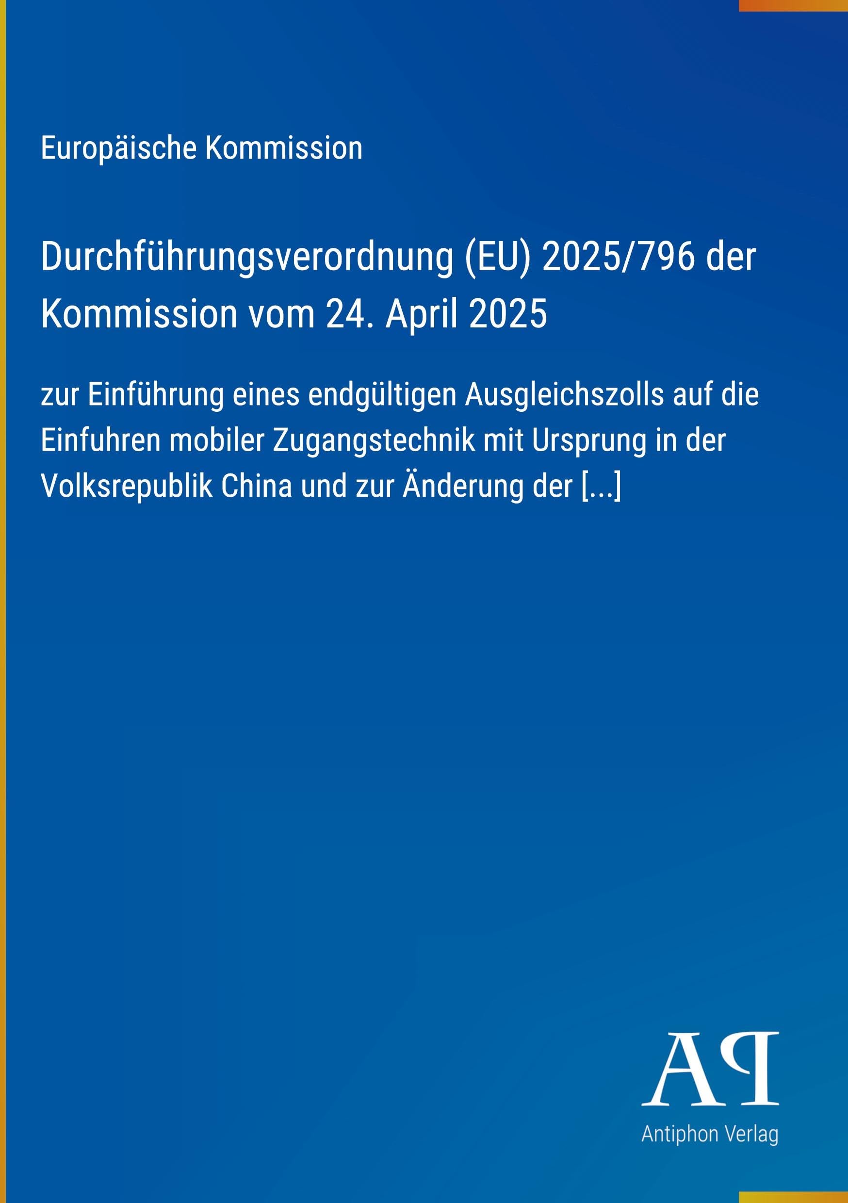 Durchführungsverordnung (EU) 2025/796 der Kommission vom 24. April 2025