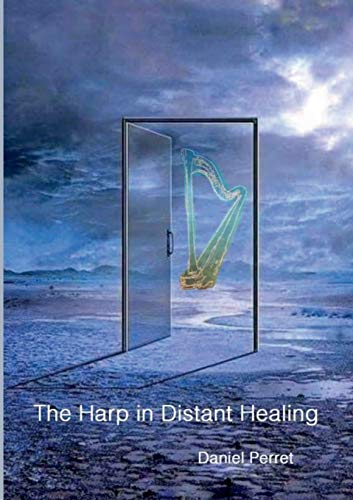 The Harp in Distant Healing (BOOKS ON DEMAND)