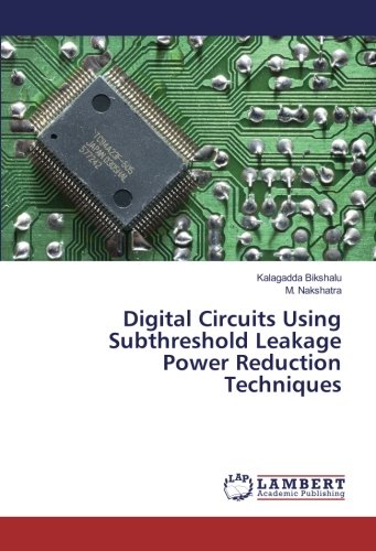 Digital Circuits Using Subthreshold Leakage Power Reduction Techniques ...