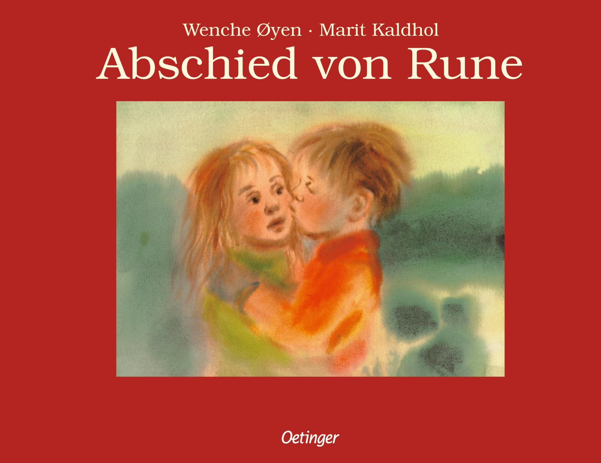Abschied von Rune: Preisgekrönter Bilderbuch-Klassiker über den Umgang mit Tod und Trauer für Kinder ab 5 Jahren