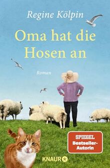 Oma hat die Hosen an: Roman