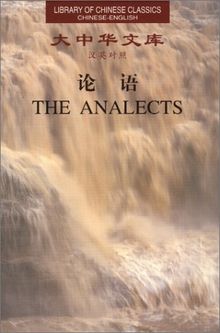 The Analects, The (Library of Chinese Classics)