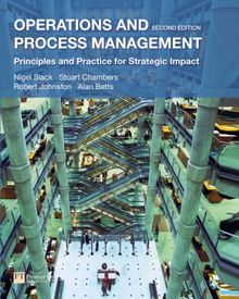 Operations and Process Management: Principles and Practice for Strategic Impact