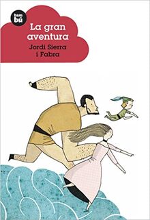 La Gran Aventura (Jóvenes Lectores, Band 4)