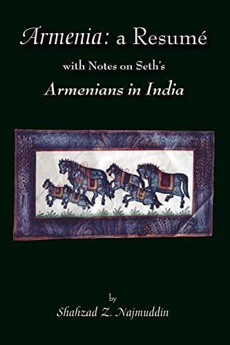 Armenia: a Resumé with Notes on Seth's Armenians in India (black and white edition): A Resume with Notes on Seth's Armenians in India (Black and White Edition)