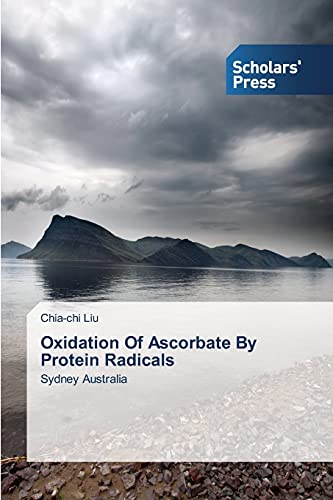 Oxidation Of Ascorbate By Protein Radicals: Sydney Australia