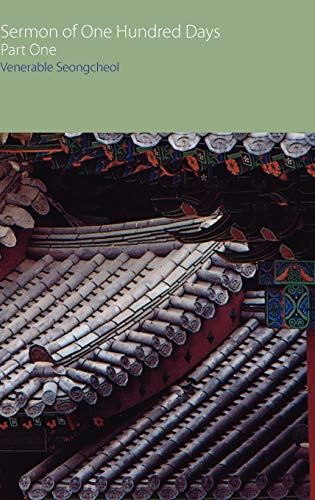 Sermon of One Hundred Days, Part One (Oxford Centre for Buddhist Studies Monographs)