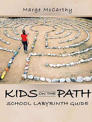 Kids on the Path: School Labyrinth Guide
