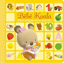 Bébé Koala : mon imagier pour grandir