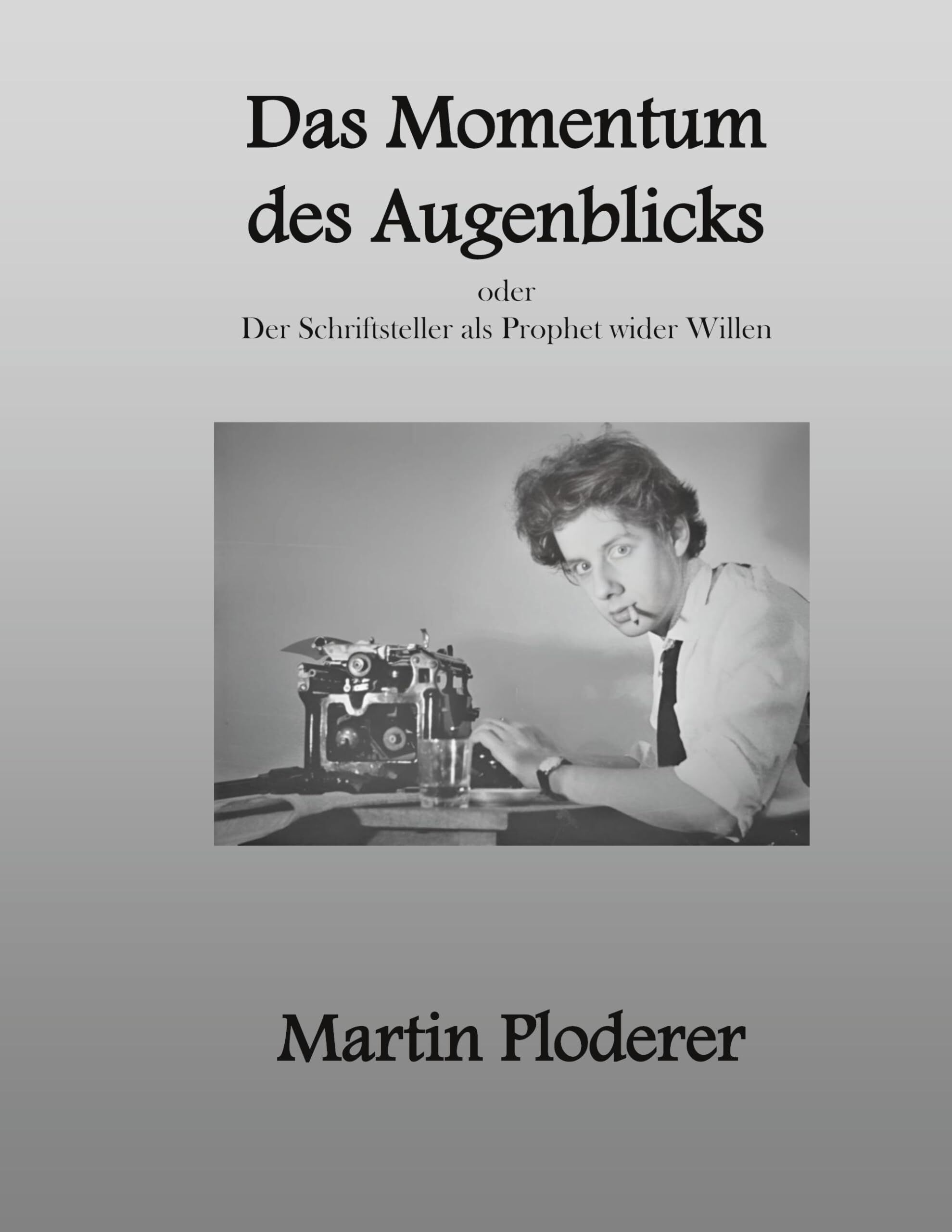 Das Momentum des Augenblicks