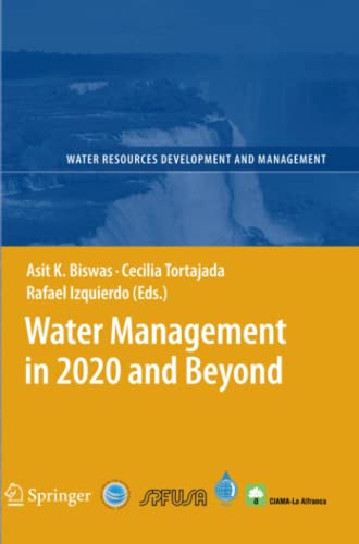 Water Management in 2020 and Beyond (Water Resources Development and Management)