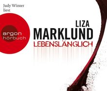 Lebenslänglich  (Hörbestseller) von Liza Marklund | Buch | Zustand gut