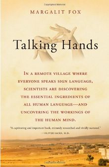 Talking Hands: What Sign Language Reveals About the Mind