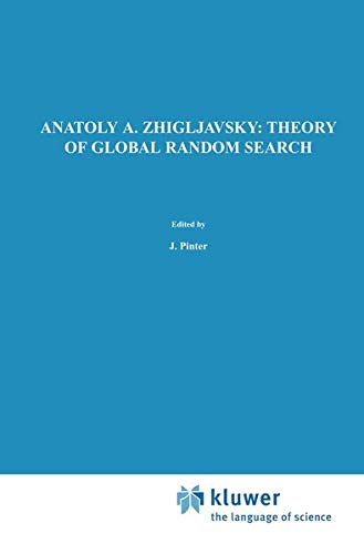Theory of Global Random Search (Mathematics and its Applications, 65, Band 65)
