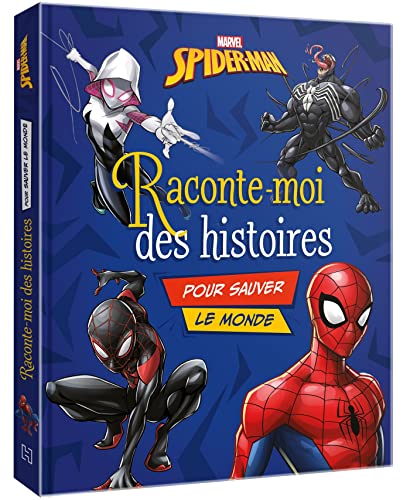 Spider-Man : raconte-moi des histoires pour sauver le monde