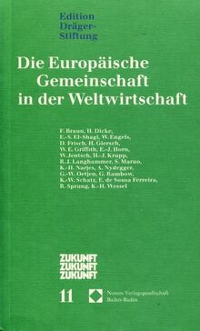 Die Europäische Gemeinschaft in der Weltwirtschaft – Edition Dräger-Stiftung