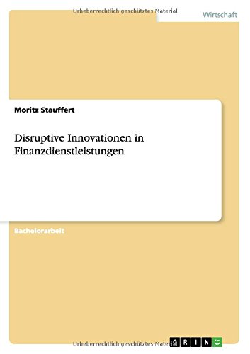 Disruptive Innovationen in Finanzdienstleistungen