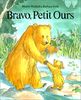 Bravo, Petit Ours (Pastel)
