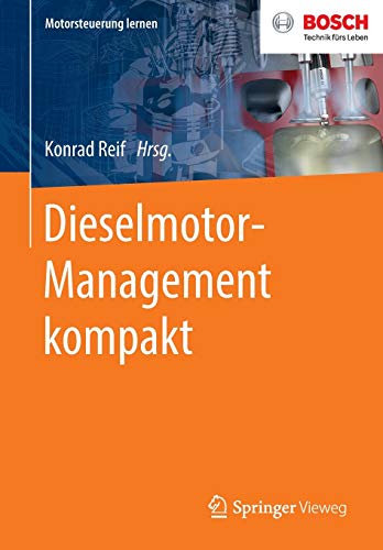 Dieselmotor-Management kompakt (Motorsteuerung lernen)