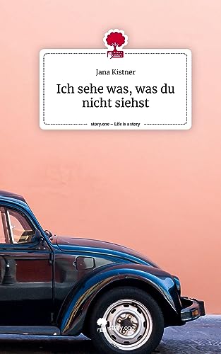Ich sehe was, was du nicht siehst. Life is a Story - story.one