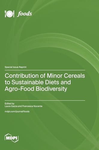 Contribution of Minor Cereals to Sustainable Diets and Agro-Food Biodiversity