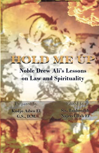 Hold Me Up: Noble Drew Ali's Lessons on Law and Spirituality