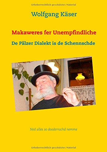 Makaweres fer Unempfindliche