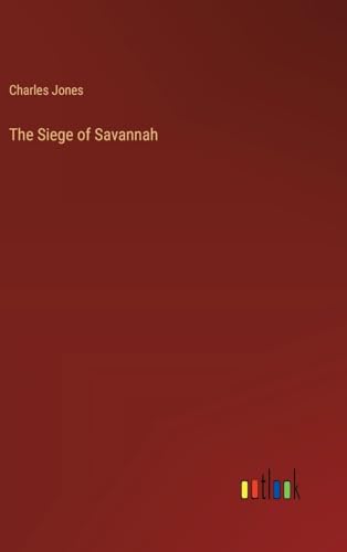 The Siege of Savannah