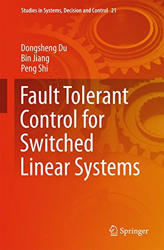 Fault Tolerant Control for Switched Linear Systems (Studies in Systems, Decision and Control)