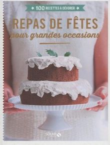 Repas de fêtes pour grandes occasions