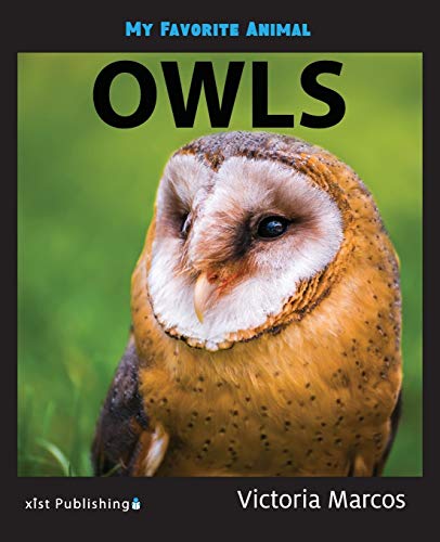 My Favorite Animal: Owls (Synthesis Lectures on Quantum Computing, 3, Band 3)
