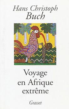 Voyage en Afrique extrême