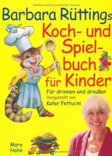 Barbara Rüttings Koch- und Spielbuch für Kinder von Rütting, Barbara | Buch | Zustand gut