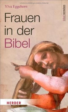 Frauen in der Bibel: Bibel verstehen