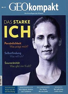 GEOkompakt / GEOkompakt 57/2018 - Das starke ICH