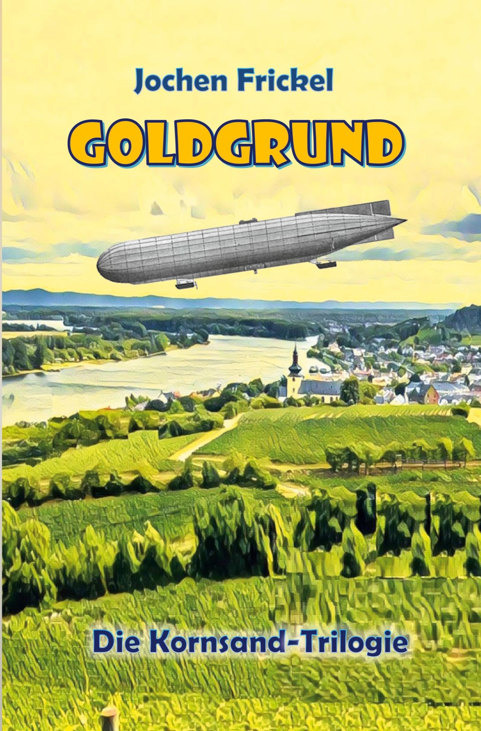 Goldgrund: Die Kornsand-Trilogie