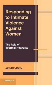 Responding to Intimate Violence against Women: The Role of Informal Networks (Advances in Personal Relationships)