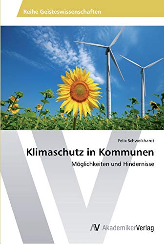 Klimaschutz in Kommunen: Möglichkeiten und Hindernisse