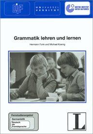 1: Grammatik lehren und lernen: Fernstudienangebot Germanistik: Deutsch als Fremdsprache (Fernstudienangebot Deutsch als Fremdsprache)