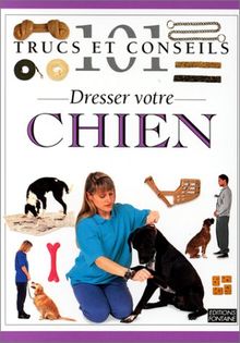 Dresser votre chien