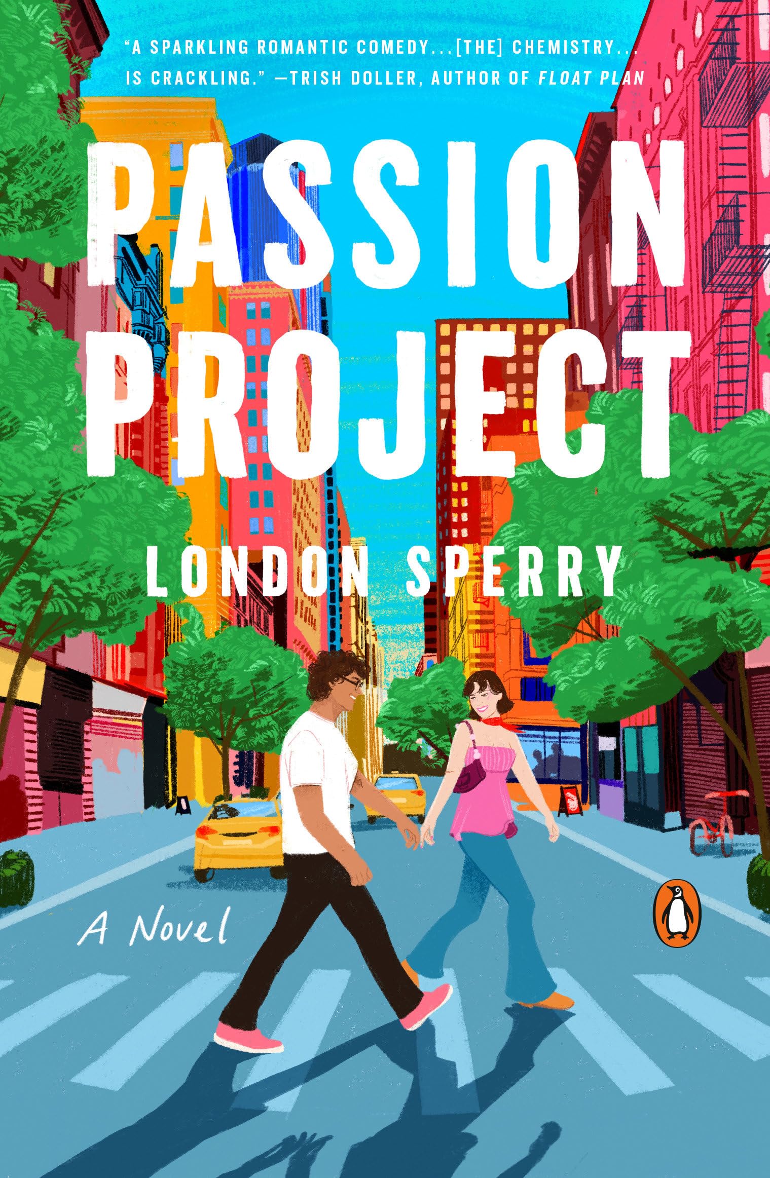London Sperry Passion Project, A Novel
