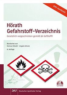 Gefahrstoff-Verzeichnis: Einstufung und Kennzeichnung apothekenüblicher gefährlicher Stoffe und Zubereitungen