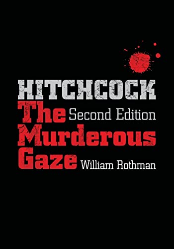 Hitchcock, Second Edition: The Murderous Gaze (Suny Series, Horizons of Cinema)