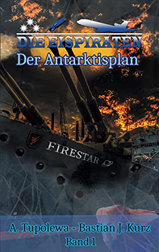 Die Eispiraten: Der Antarktisplan