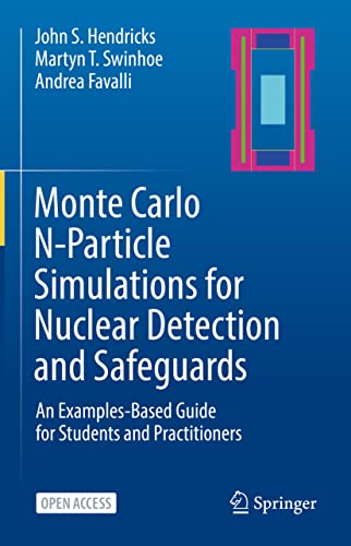 Monte Carlo N-Particle Simulations for Nuclear Detection and Safeguards: An Examples-Based Guide for Students and Practitioners