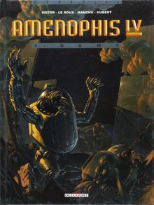 Aménophis IV. Vol. 1. Demy