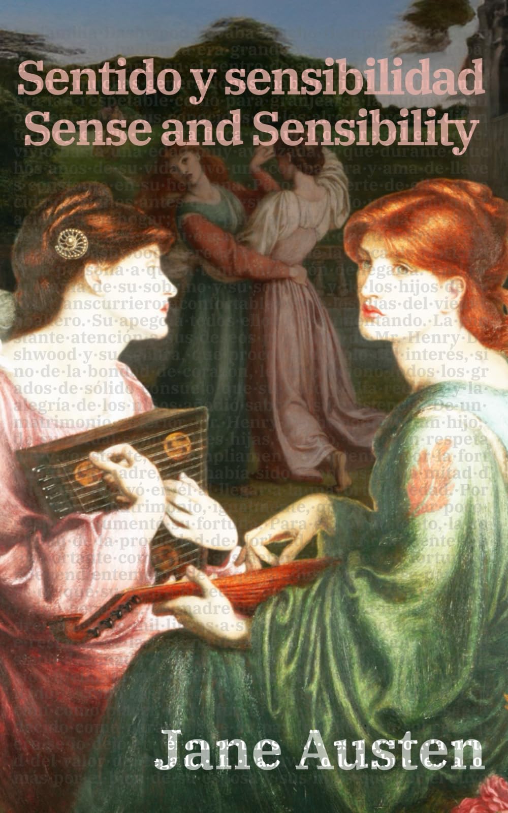 Sentido y sensibilidad - Sense and Sensibility: Texto paralelo bilingüe - Bilingual edition: Inglés - Español / English - Spanish (Ediciones Bilingües, Band 48)